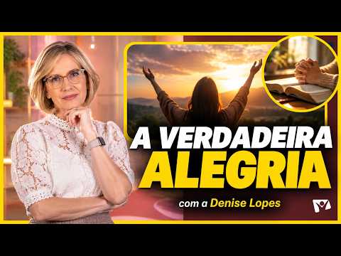 True Joy Comes from Trusting in God | A Mensagem por Elas | Denise Lopes