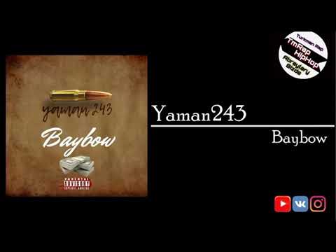 Yaman243-Baybow (TmRap-HipHop)