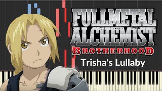 Fullmetal Alchemist Brotherhood  Trisha's Lullaby (Synthesia) || TedescoCreations