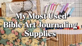 My Favorite Bible Journaling Supplies + How I Use Each One