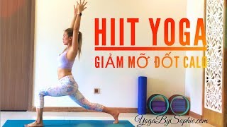HIIT YOGA Bài 1  Siêu ĐỐT MỠ + GIẢM CÂN (30ph, mọi trình độ) | Yoga By Sophie