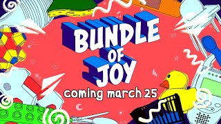 Bundle of Joy ― Release Date Announcement