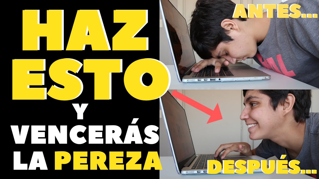 Como Vencer la Pereza, Dejar de Procrastinar al Instante y Ser