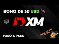 Como abrir una cuenta en xm 2022 | Bono de 30 usd para invertir | Trading #forex