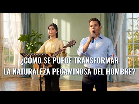 Música cristiana | ¿Cómo se puede transformar la naturaleza pecaminosa del hombre?
