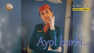 Ayol borki | Авиакомпания борт кузатувчиси Фаранги Исмонова [26.08.2021]