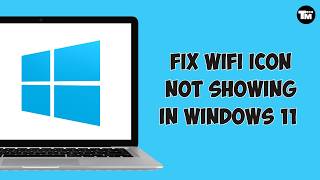 FIX WiFi Icon Not Showing in Windows 11 (2026)