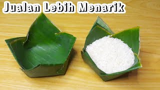 jualan makin menarik!!! begini cara membuat takir daun pisang untuk nasi dan lainnya jualan makin menarik!!! begini cara membuat takir daun pisang untuk nasi dan lainnya
