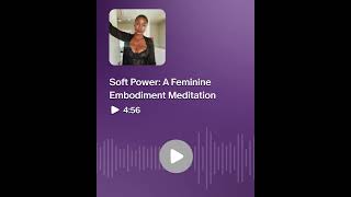 Season 3: Episode 2. Soft Power Meditation