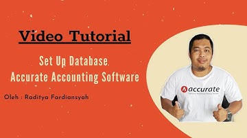 Video Tutorial Setup Database "Accurate Accounting Software" (Setup Standart) oleh Raditya F