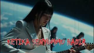 Ketika Senyummu Hadir - Tika Bisono | Cover Keras 2025