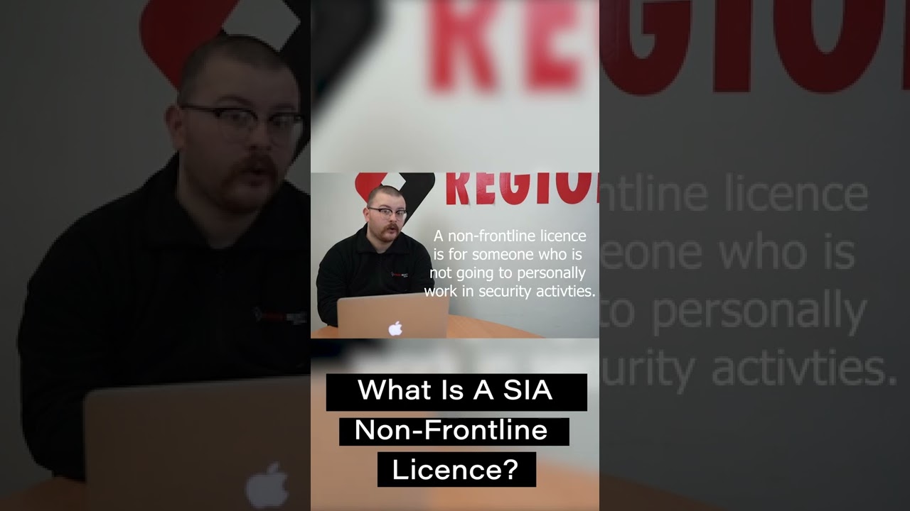 What Is A Non-Frontline SIA Licence? 