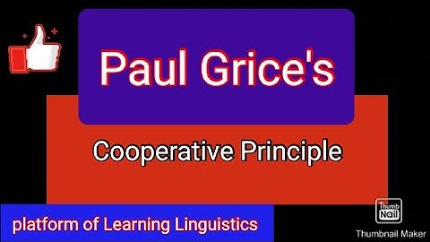 Cooperative Principle by Paul Grice || Grice