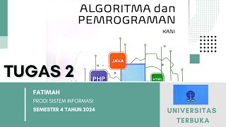 TUGAS 2 ALGORITMA DAN PEMROGRAMAN PEMBUATAN PROGRAM SEDERHANA MENGGUNAKAN OPERATOR STATEMEN IF