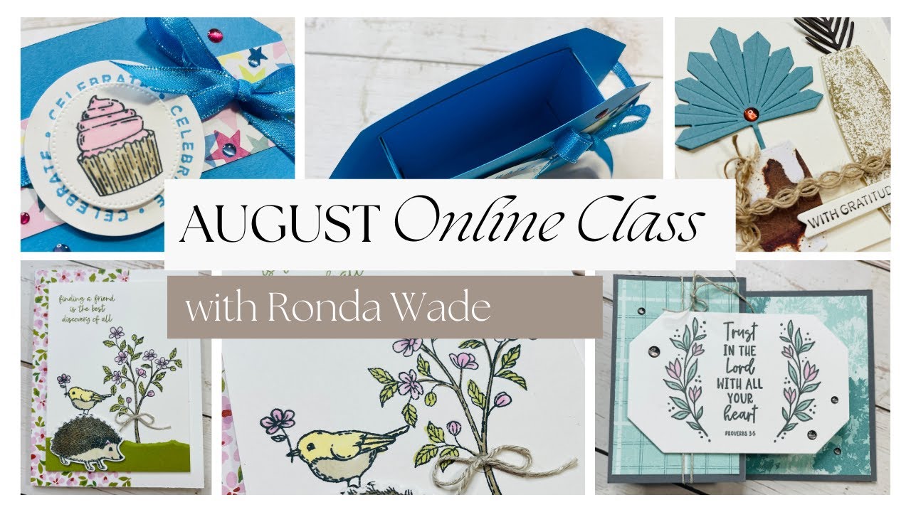 August Free Card Class...3 cards and a box with Ronda Wade
