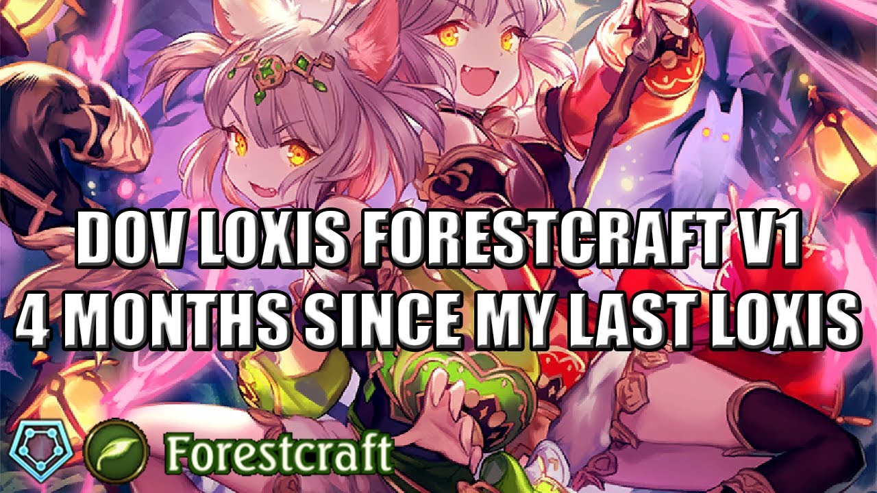 [Shadowverse]【Rotation】Forestcraft ► DOV Loxis Forestcraft v1-3 ★ Master Rank ║Season 58 