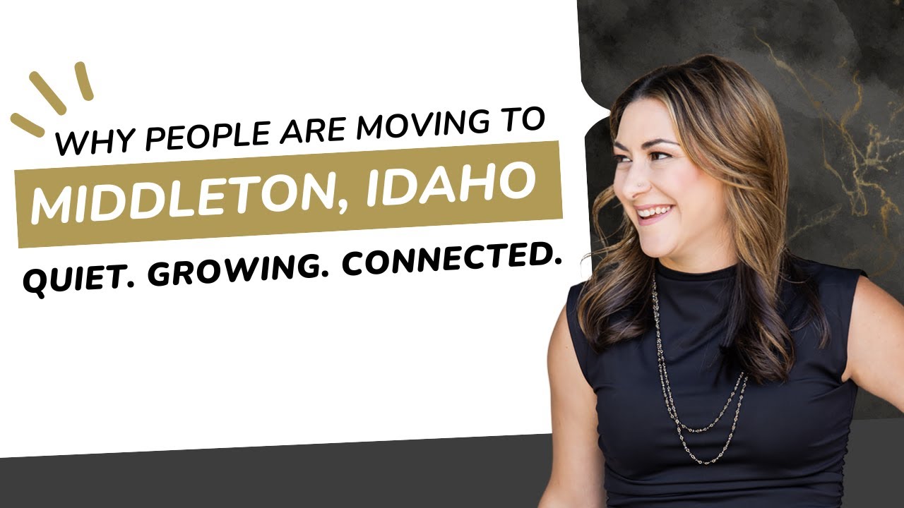 Living in Middleton Idaho | Small Town Charm Near Boise | Idaho Relocation Guide