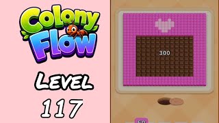 Colony Flow Level 117 Walkthrough - New Update