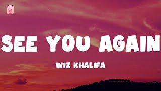 See You Again - Wiz Khalifa (Lyrics) It's been a long day without you, my friend