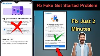 How to unlock fb Account 2023 Facebook account lock  Fake get started Start security steps screenshot 5