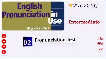 D2 Pronunciation test - English Pronunciation in Use Intermediate