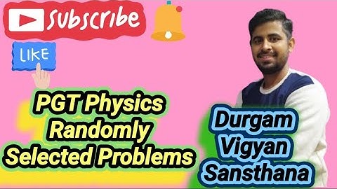 PGT Physics Solved Paper / PGT Physics Question Paper Solution / UP PGT Physics Question Paper 2021