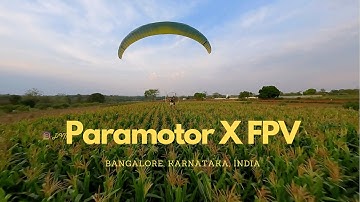 Paramotor X FPV Drone Video - Cornfield chase cam - FPV India