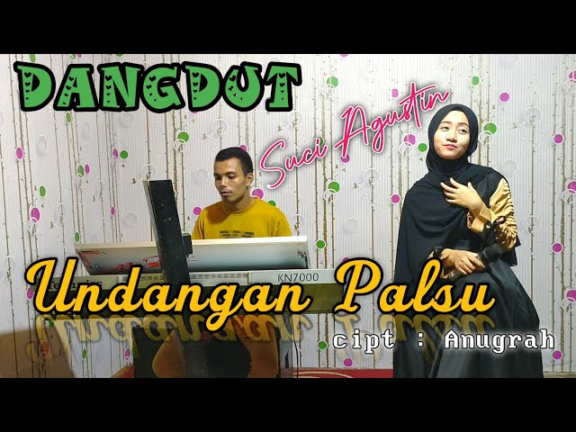 UNDANGAN PALSU - CACA HANDIKA ( dangdut cover ) SUCI AGUSTIN - MY TRIP MUSIK class=