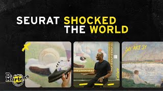 Painters Who Shook the Art World: Episode 3: Seurat | Dr. Martens x National Gallery