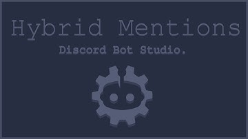 Hybrid Mentions | Discord Bot Studio