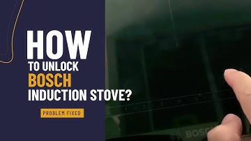 How to lock/unlock Bosch electric glass ceramic cooktop (stove)