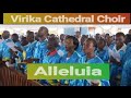 Virika Cathedral Choir | Alleluia