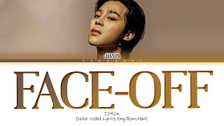 JIMIN Face-off Lyrics (Color Coded Lyrics) | 1 Hours Lyrics