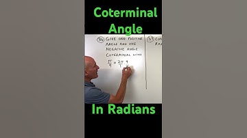 Coterminal Angles - Find 1 Positive and 1 Negative Angle in Radians