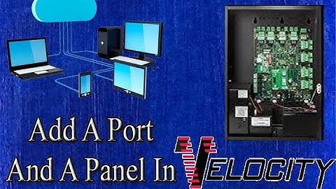 How to Add a Port and Panel to Velocity
