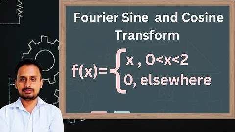 Fourier sine and cosine transform | Part 1