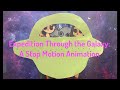 Expedtion Through the Galaxy: A Stop-Motion Animation
