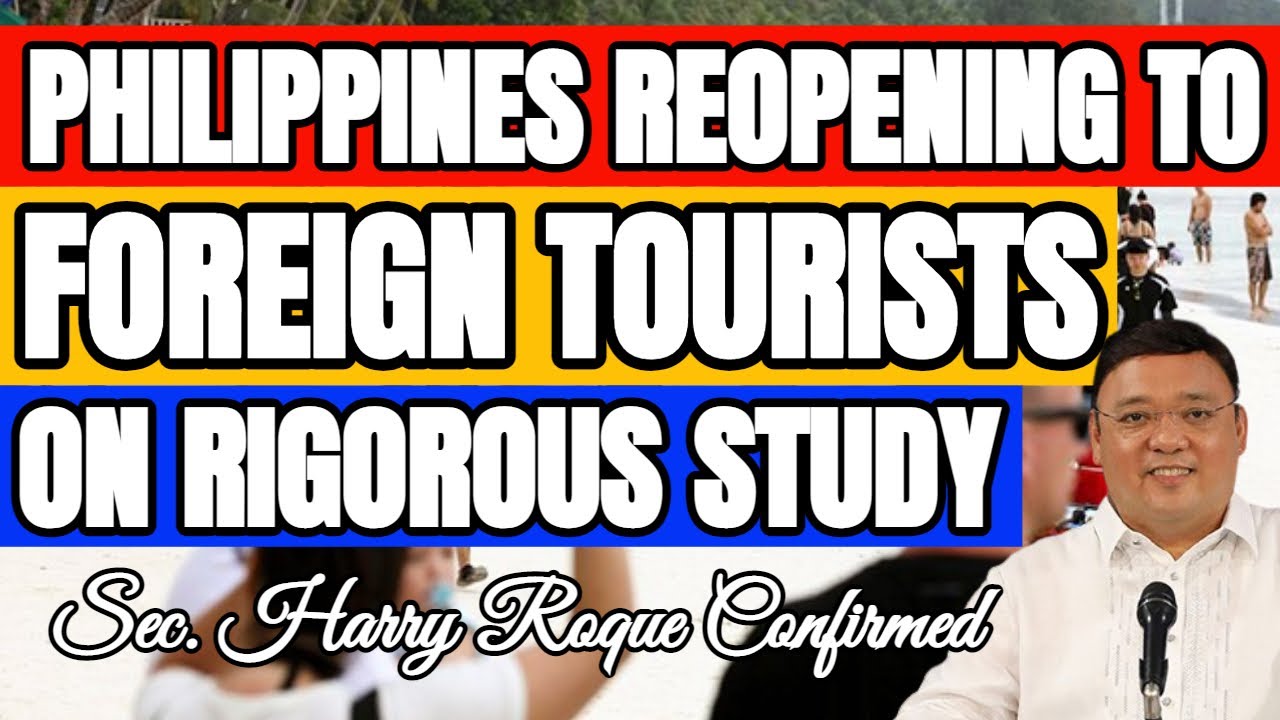 🔴TRAVEL UPDATE PHILIPPINES REOPENING TO FOREIGN TOURIST NOW UNDER