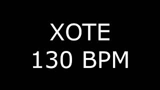 XOTE 130 BPM