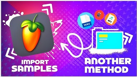 Another method to import samples on fl studio mobile