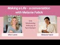 Making a lifea conversation with melanie falick