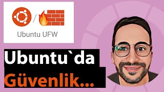 Ubuntu Üzerinde UFW Firewall ile Firewall Nasıl Yapılandırılır ? screenshot 1