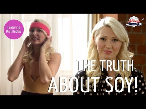 Does SOY Cause CANCER, Early MENOPAUSE, MOOBS? | SOY MYTHS Debunked | Feat. Diet Debbie