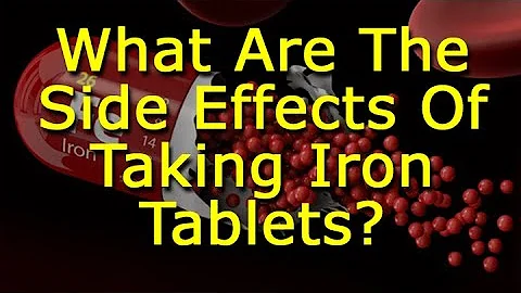 What Are The Side Effects Of Taking Iron Tablets? - DayDayNews