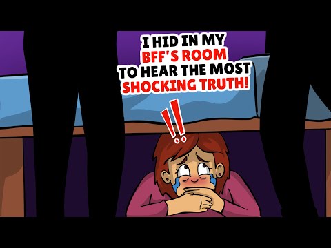 I Hid In My BFF Room To Hear The Most Shocking Truth