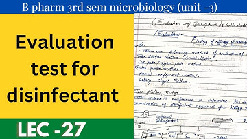 microbiology || evaluation test for disinfectant ( bacteriostatic) || disinfectant unit-3 ||