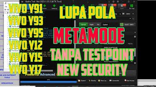 VIVO Y91 Lupa Pola via Hydra tool metamode tanpa testpoint New security