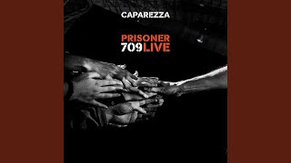 Prisoner 709 Prisoner 709 Live Version