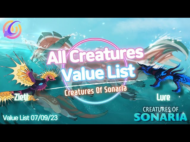 Creatures Of Sonaria VALUE LIST [소나리아 가치표] 07/09/2022 July