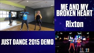Just Dance 2015 - Me And My Broken Heart - Exclusive Demo De